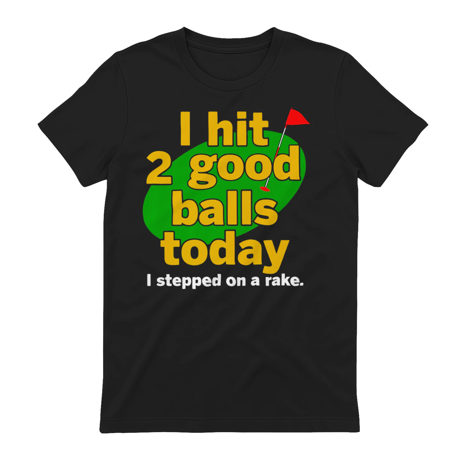 I hit 2 good balls today I steppted on a rake