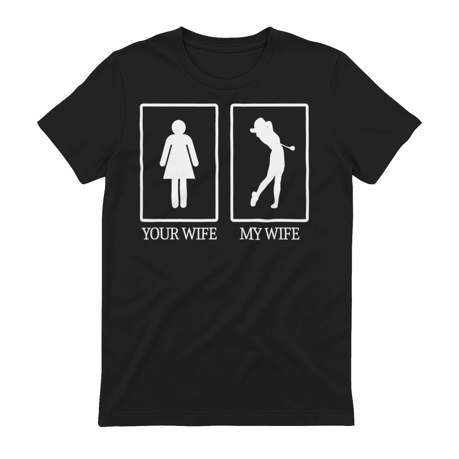 your wife my wife
