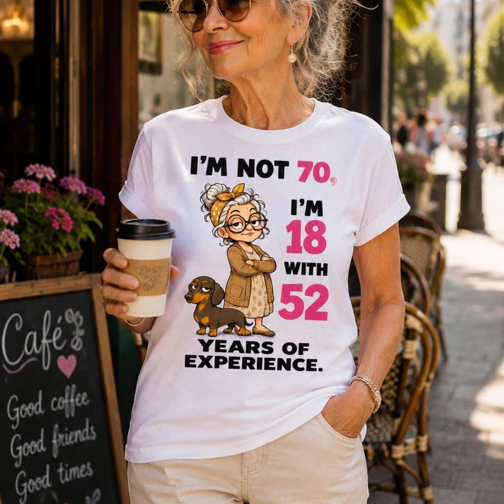 70? Absolutely not. She’s 18 with 52 years of experience!
