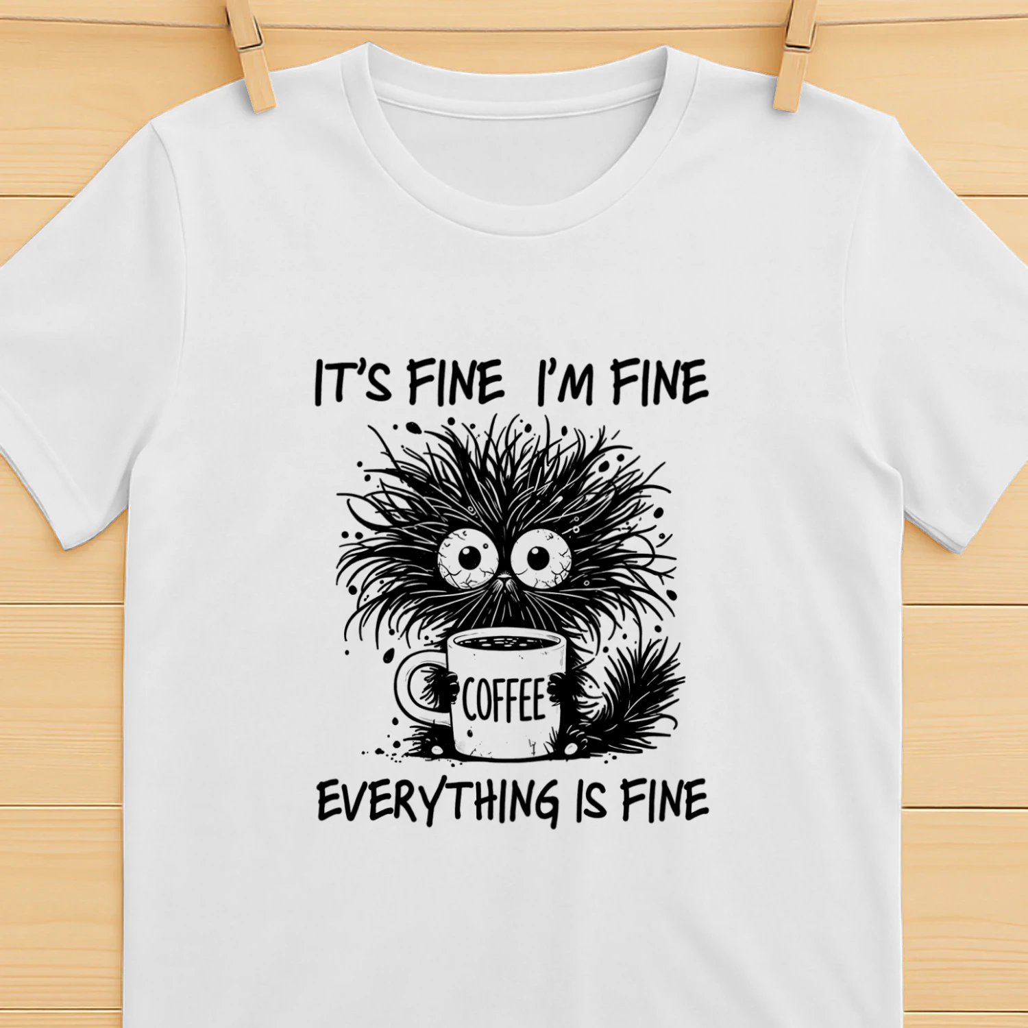 IT’S FINE, I’M FINE, EVERYTHING IS FINE