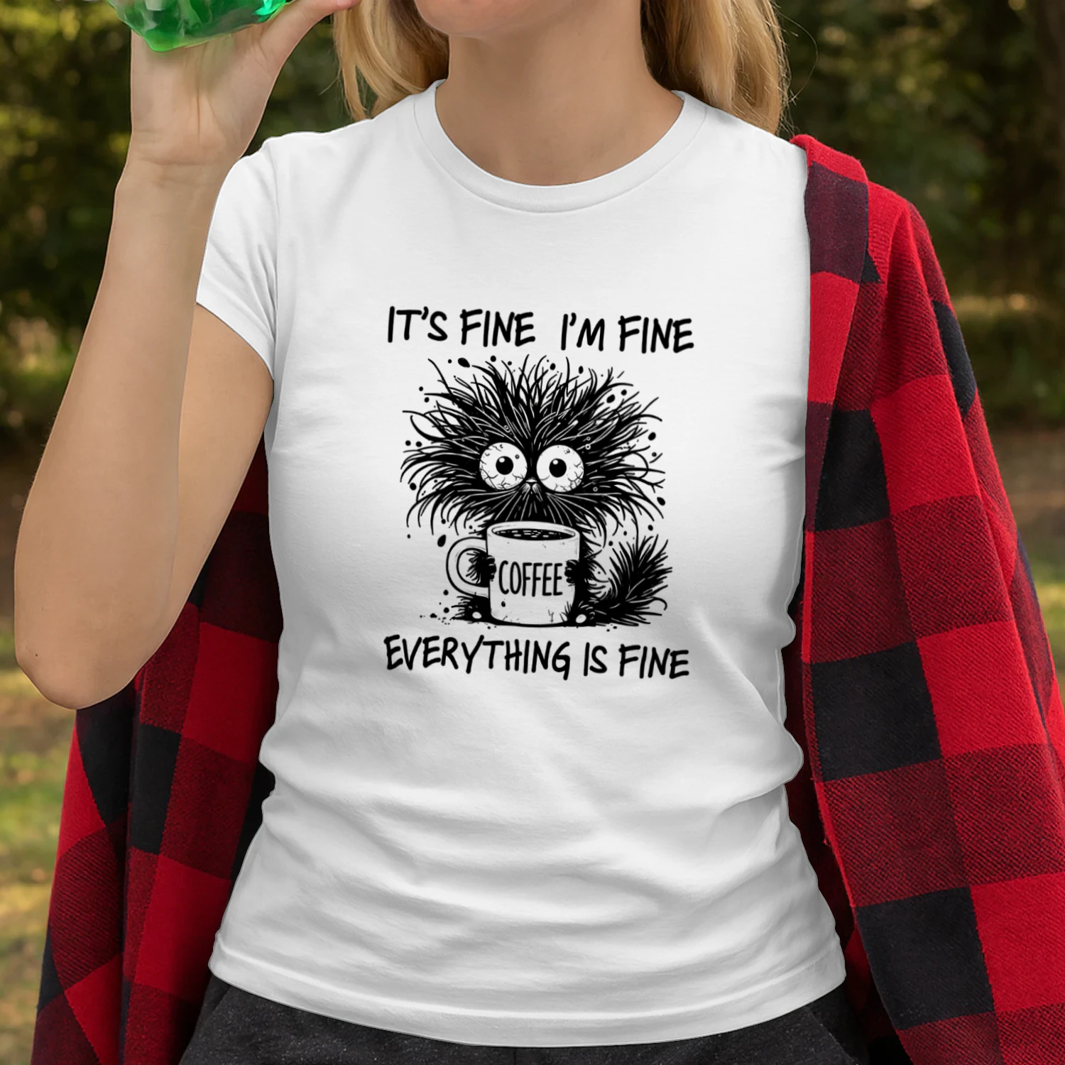 IT’S FINE, I’M FINE, EVERYTHING IS FINE