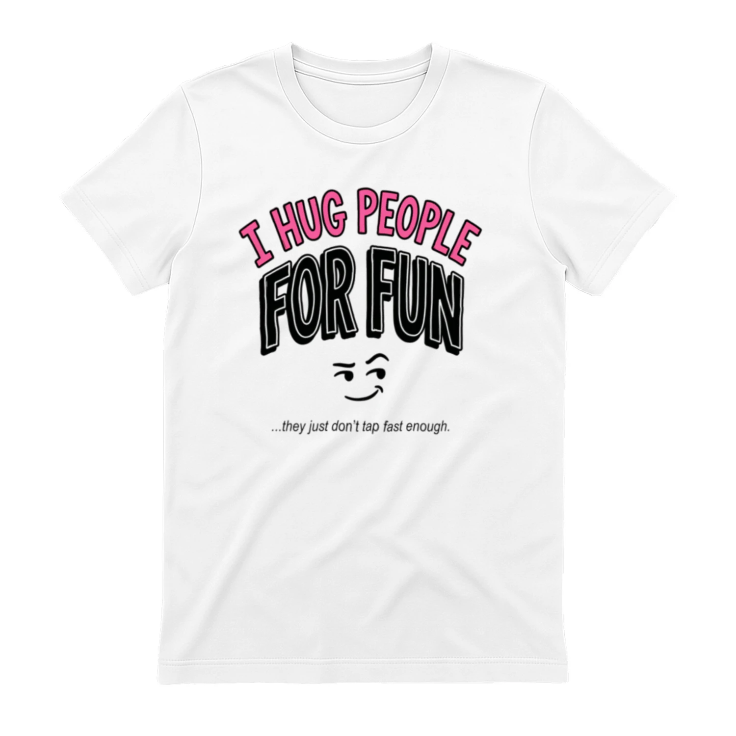 "I Hug People For Fun" — Women's BJJ Graphic T-Shirt