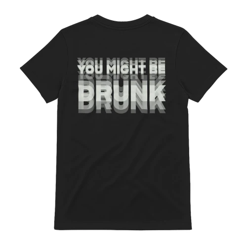 You Might Be Drunk