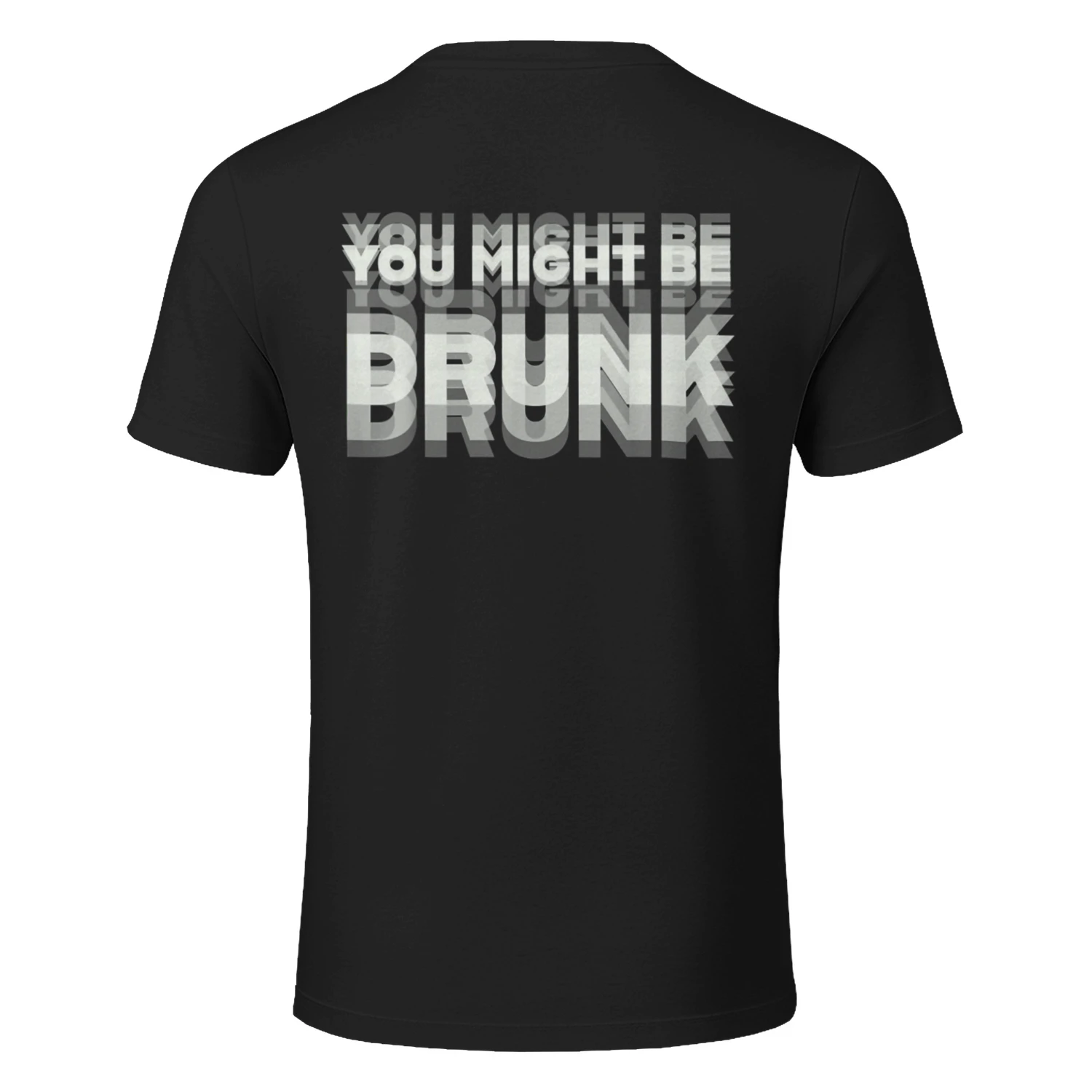 You Might Be Drunk 