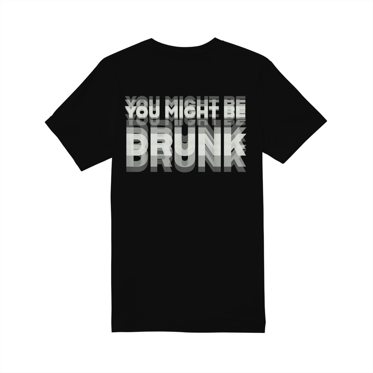 You Might Be Drunk 