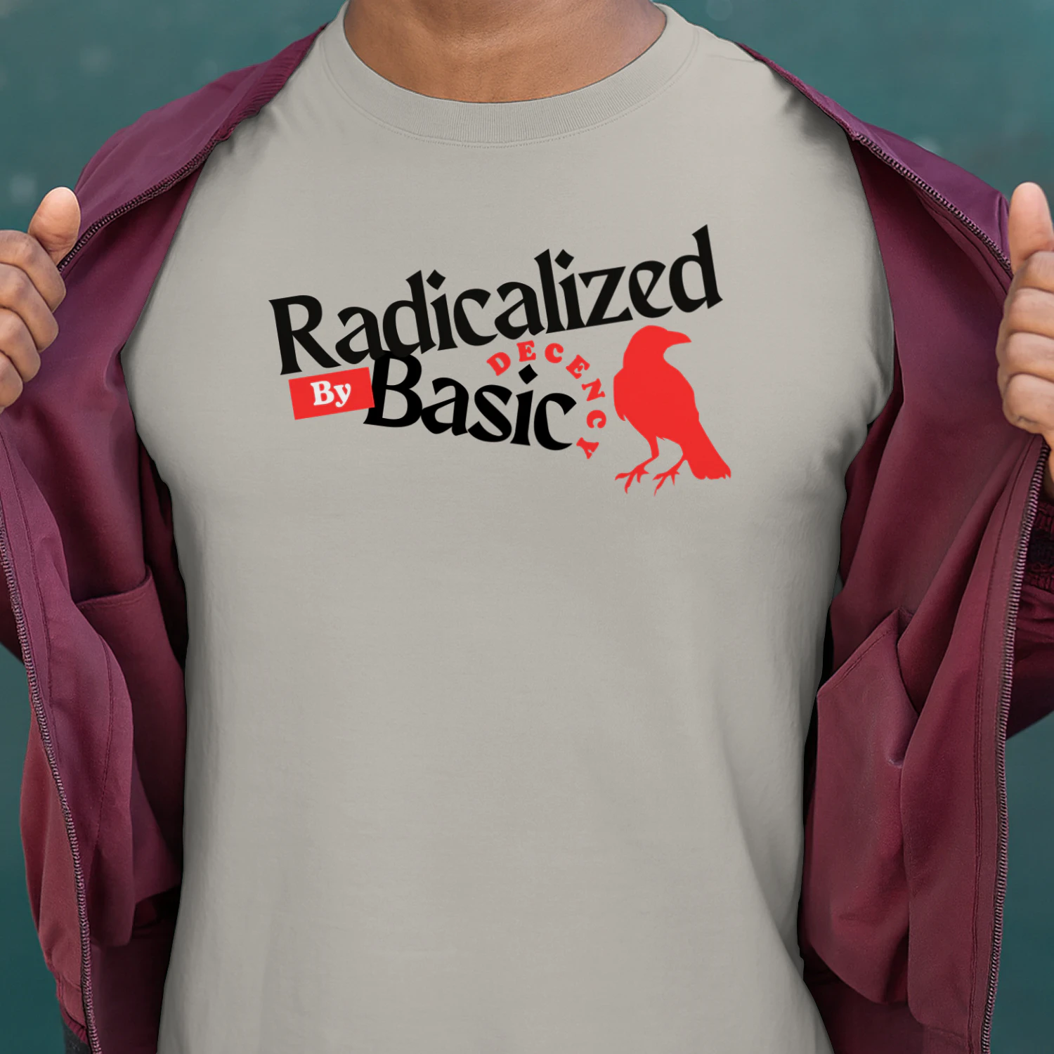 Radicalized By Basic Decency