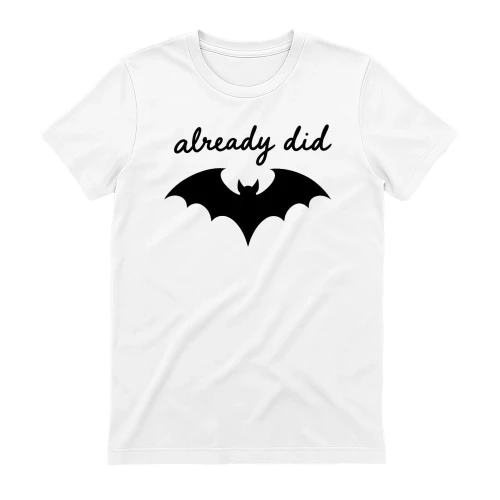 Already Did
