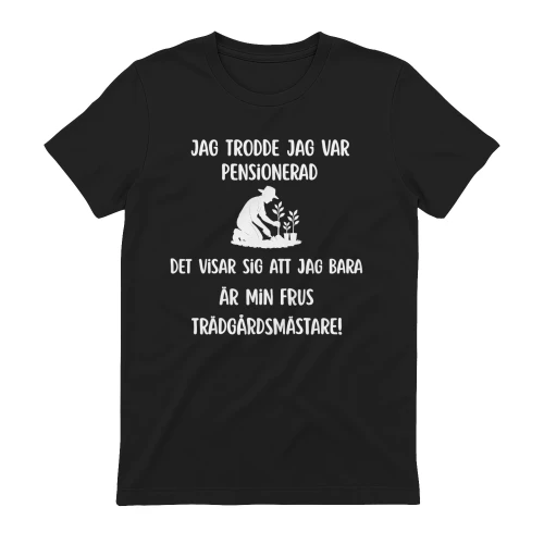 Jag trodde att jag var pensionerad… Det visar sig att jag bara är min frus trädgårdsmästare!