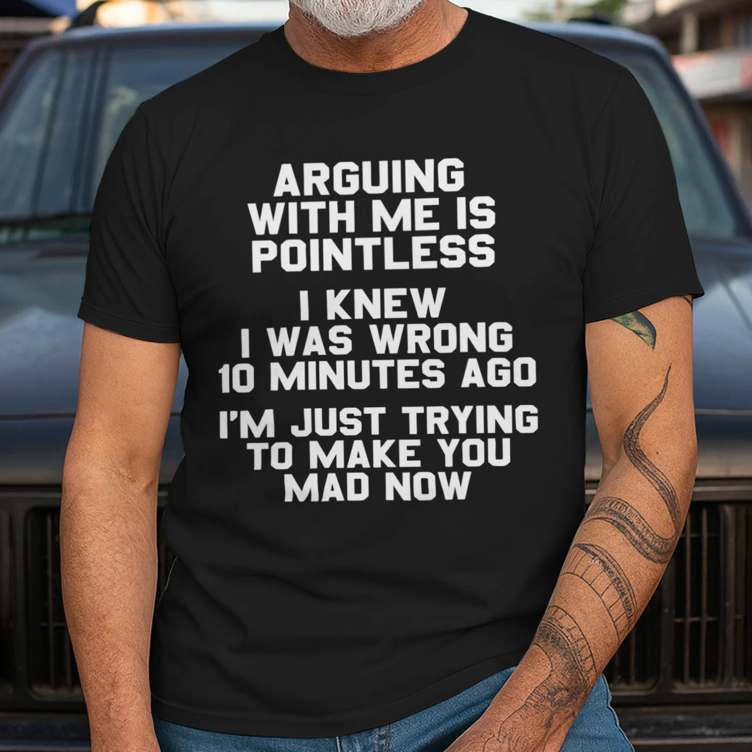 Arguing With Me Is Pointless I Knew I Was Wrong. 10 Minutes Ago I'm Just Trying To Make You Mad Now