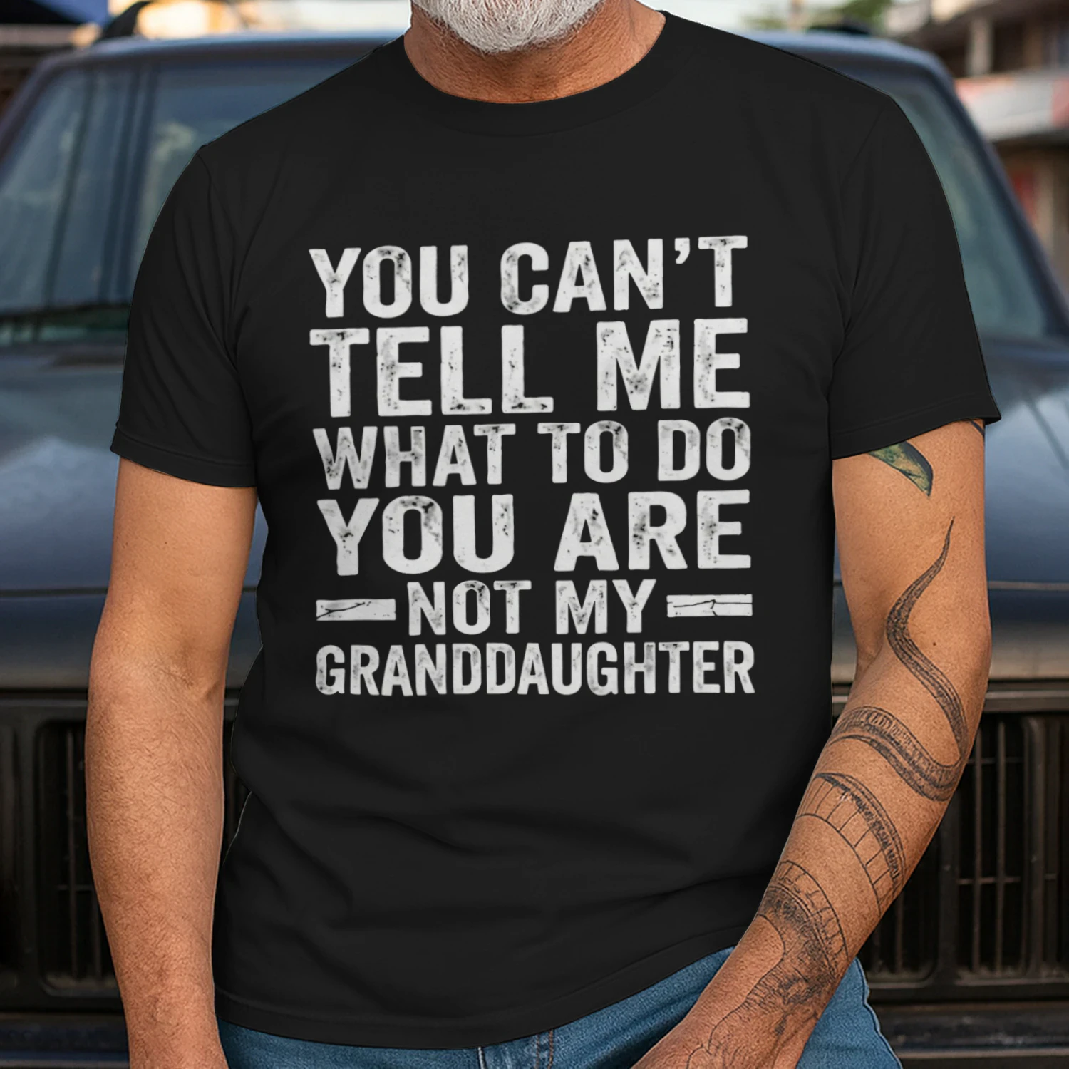 You Can't Tell Me What To Do You Are Not My Granddaughter