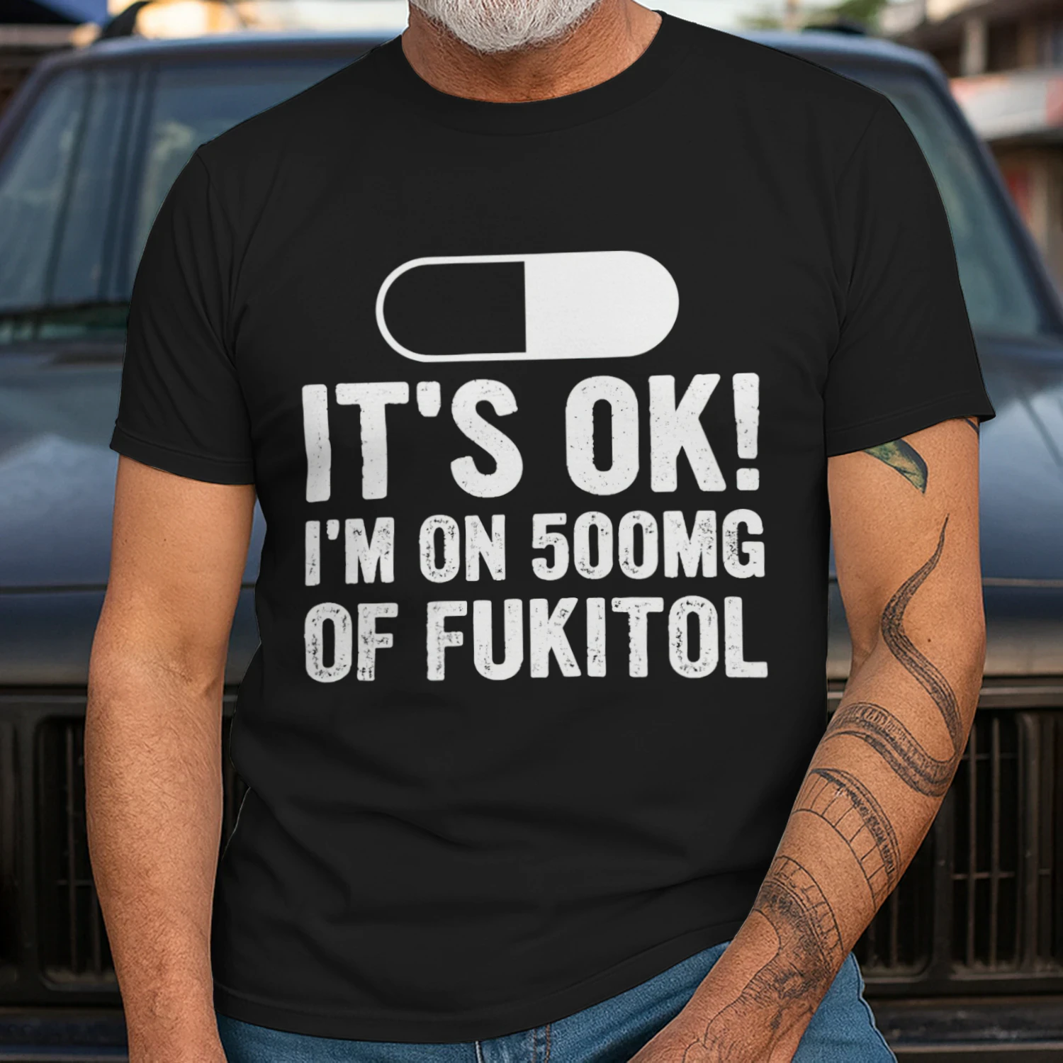 It's OK I'm On 500mg Of Fukitol