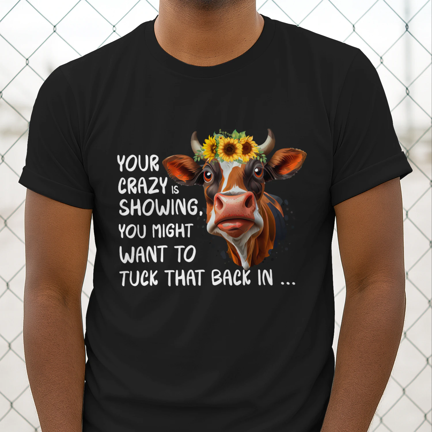 Your Crazy Is Showing whiteText