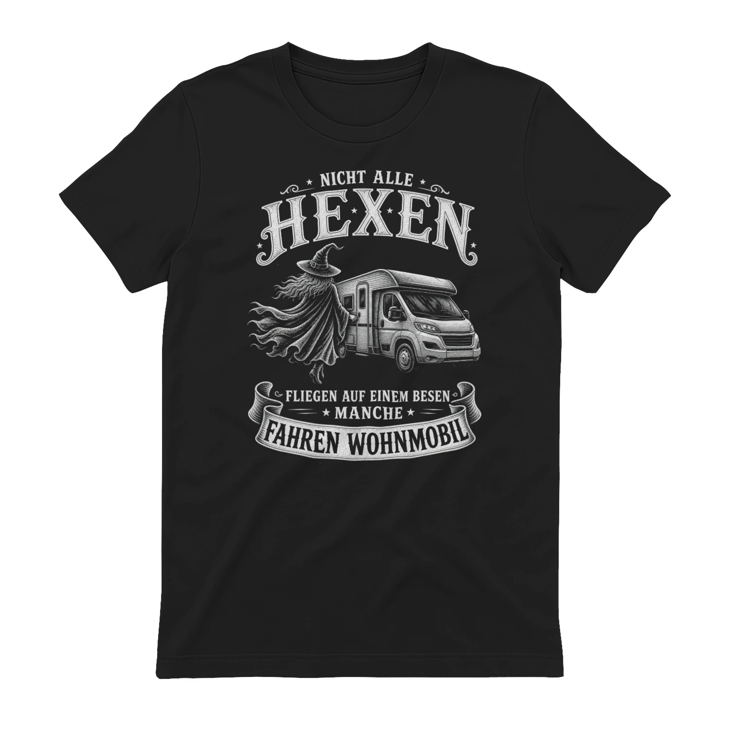 Nicht Alle Hexen Fliegen Auf Einem Besen 🧙‍♀️ Manche Fahren Wohnmobil 🚐 – Limitierte Edition + Kostenloser Versand 🚚
