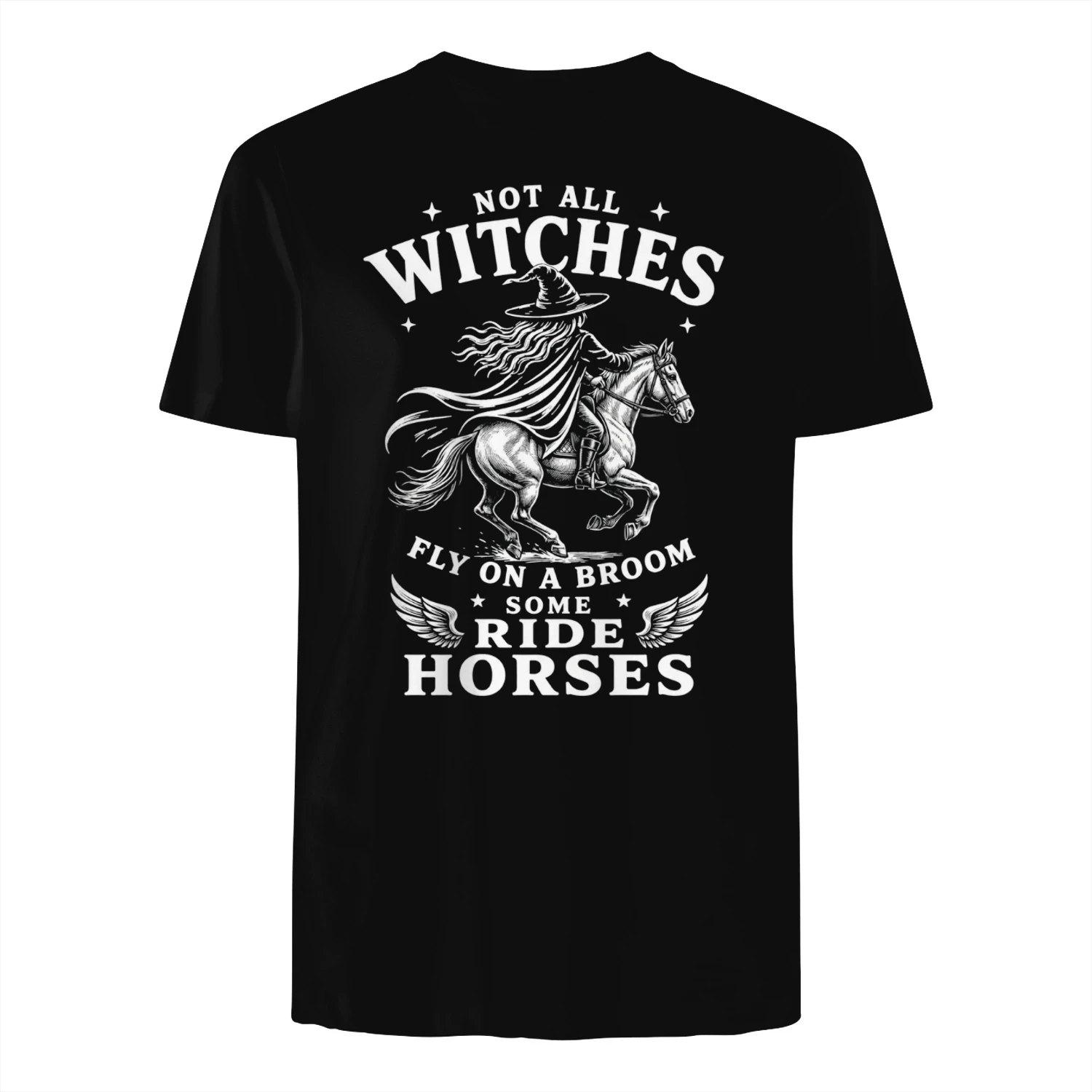 Not All Witches Fly On A Broom 🧙‍♀️ Some Ride Horses 🐴 – Limited Edition + Free Shipping 🚚