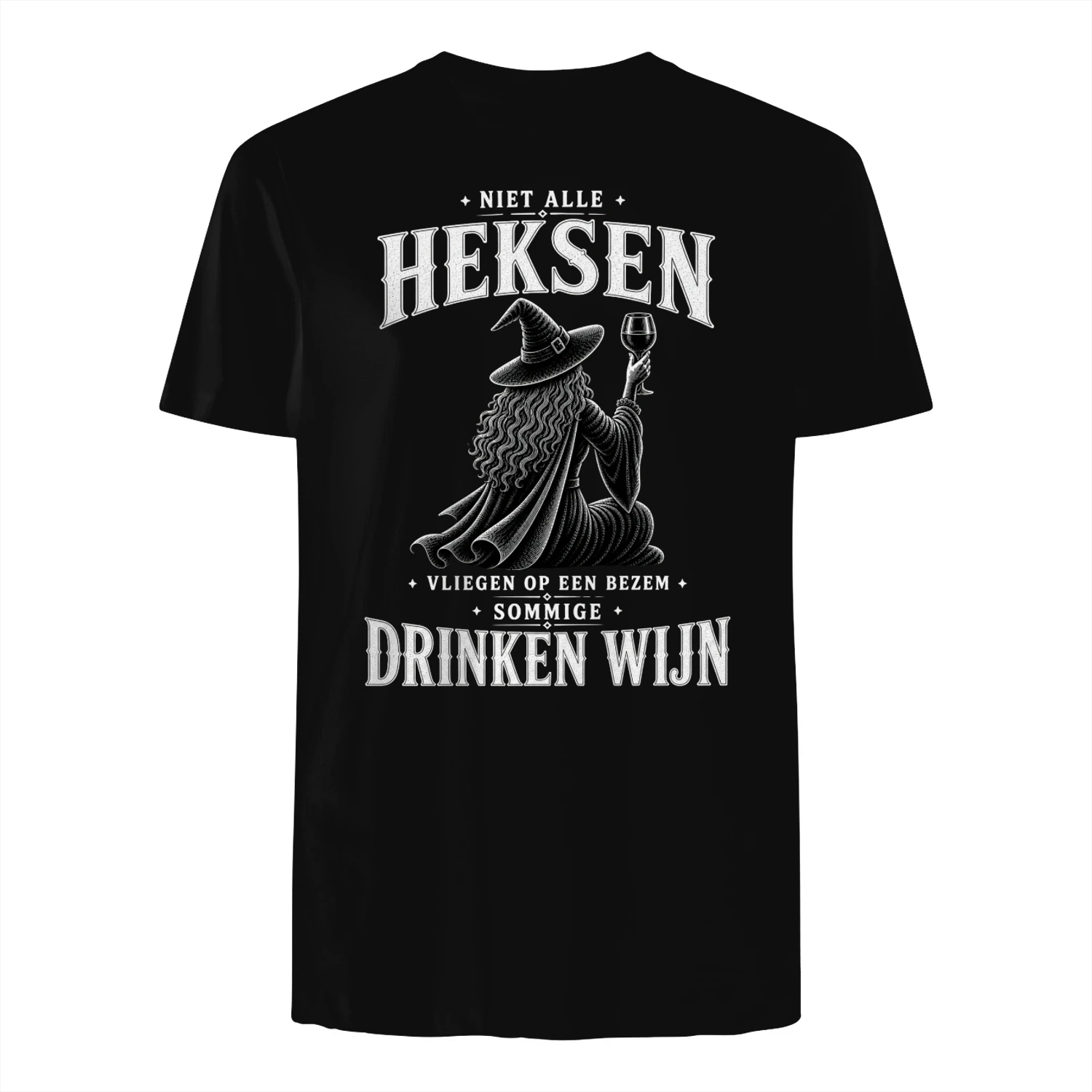 Niet Alle Heksen Vliegen Op Een Bezem 🧙‍♀️ Sommige Drinken Liever Wijn 🍷 – Limited Edition + Gratis Verzending 🚚