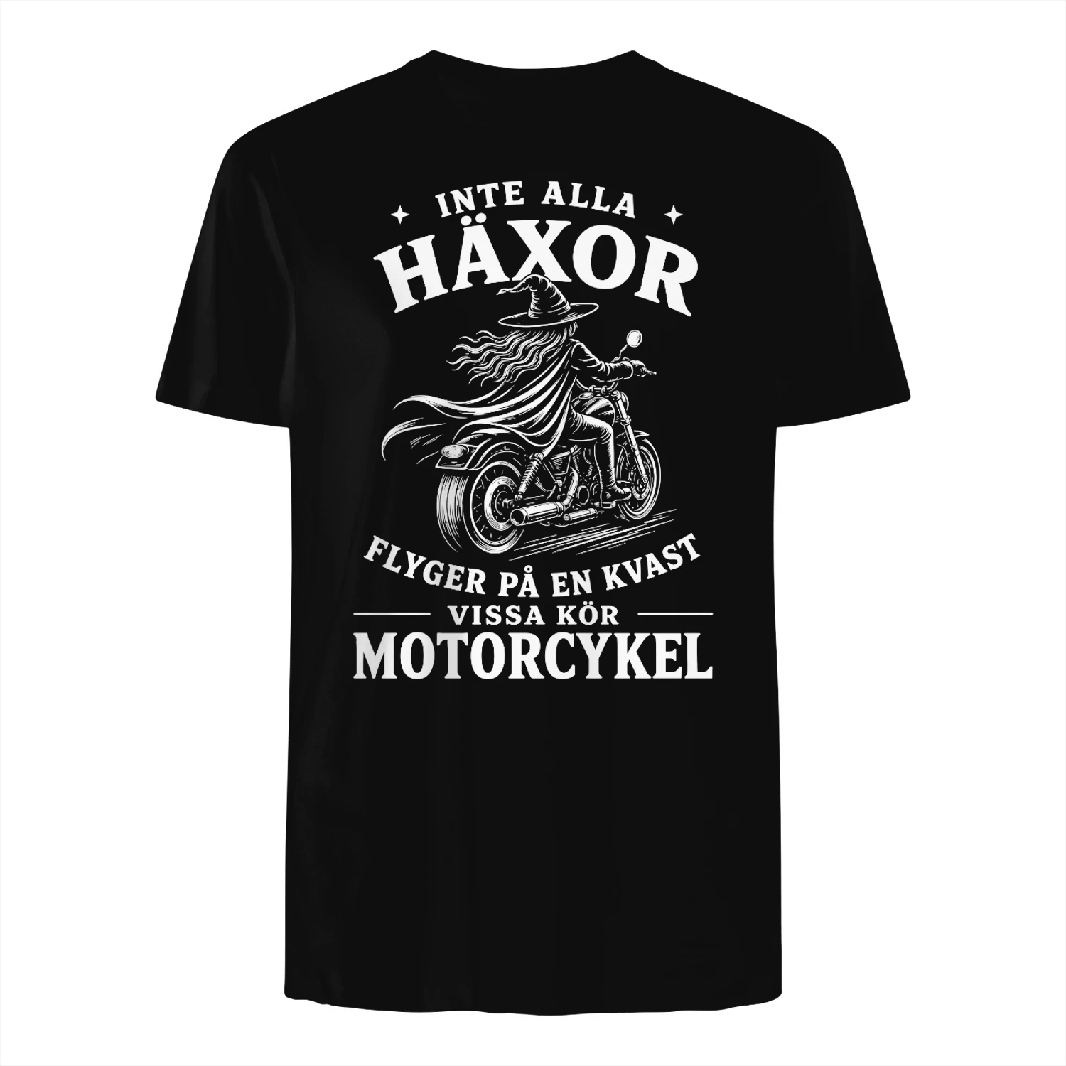 Alla Häxor Flyger Inte På Kvast 🧙‍♀️  Vissa Kör Motorcykel 🏍️ – Limited Edition ⚡  + Fri Frakt 🚚