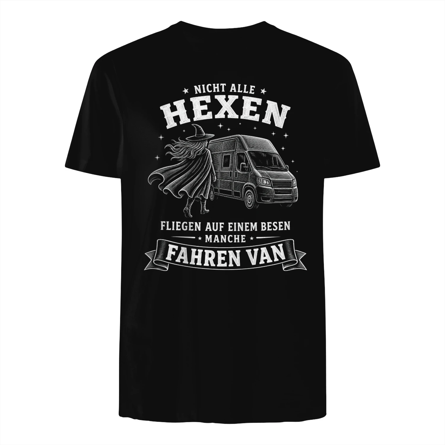 Nicht Alle Hexen Fliegen Auf Einem Besen 🧙‍♀️ Manche Fahren Van 🚐 – Limitierte Edition + Kostenloser Versand 🚚