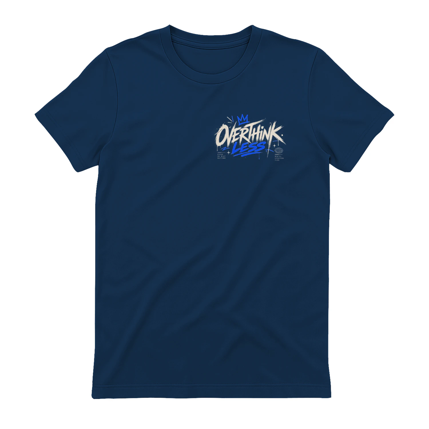 OVERTHINK LESS, FOCUS — Graphic T-Shirt
