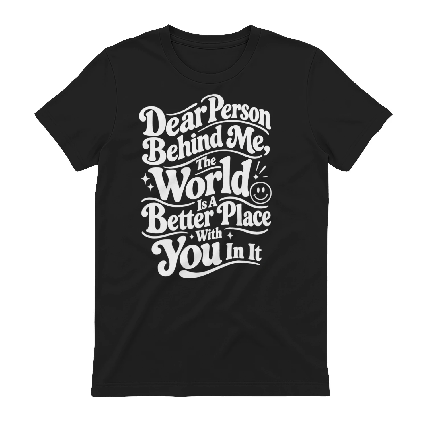 Dear Person Behind Me Classic Unisex T-Shirt - Mental Health Vintage Tee