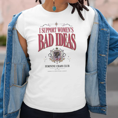 Feminine Chaos Club | Bad Ideas Collection