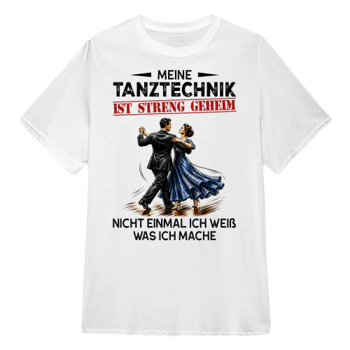 Meine Tanztechnik Ist Streng Geheim