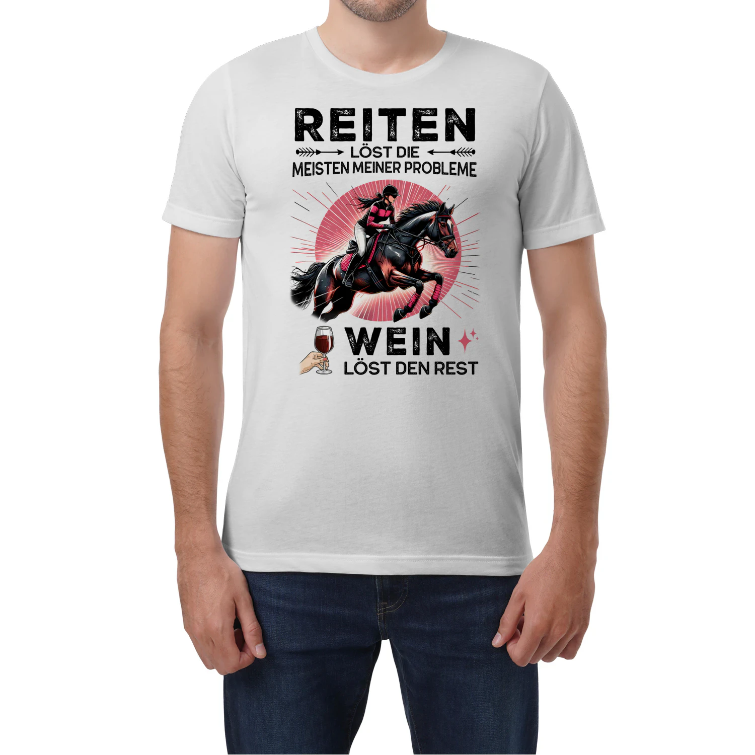 REITEN, WEIN LÖST MEINER PROBLEME