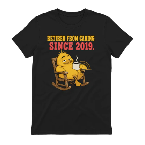 RETIRED FROM CARING
