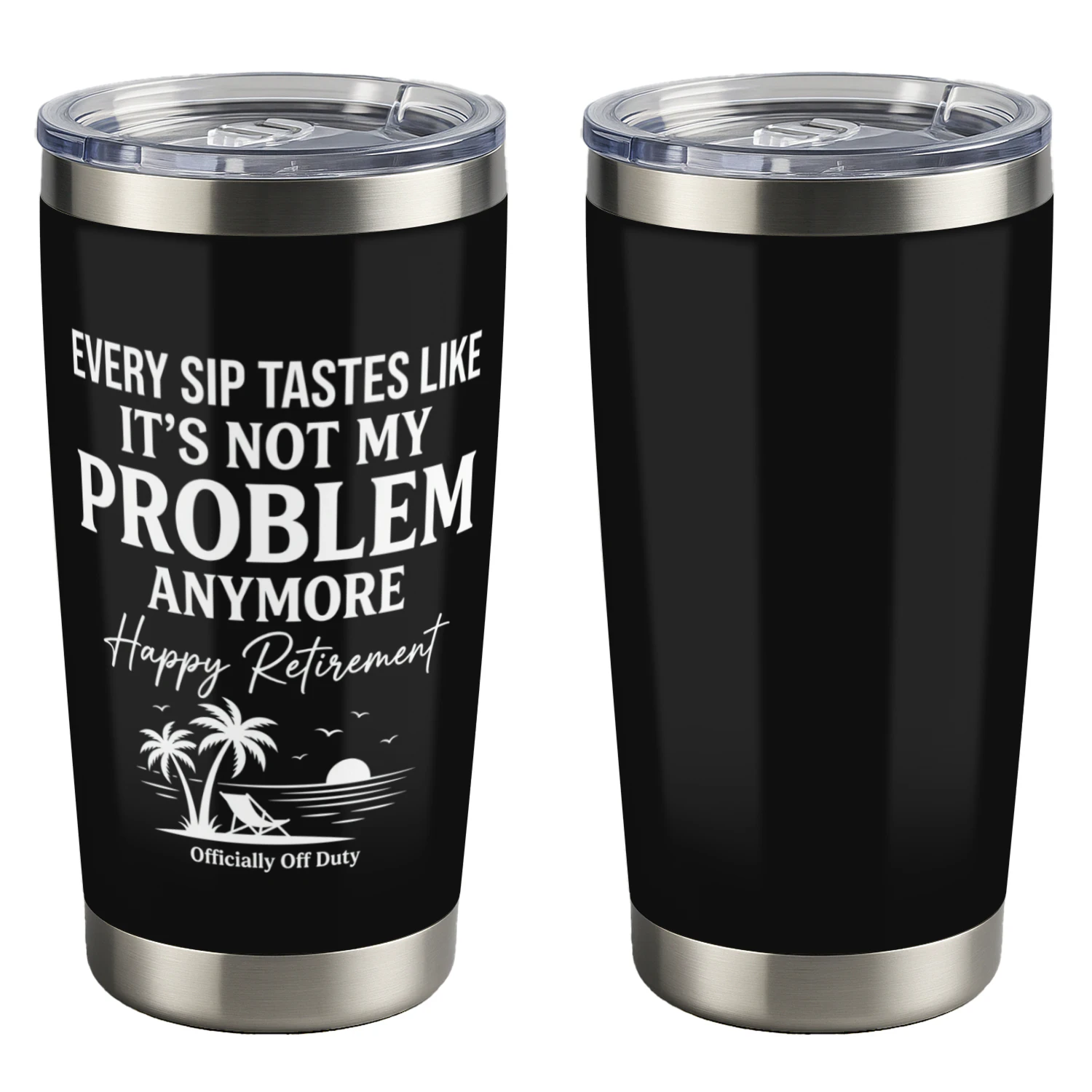 Funny Retirement Gift for Women & Men 2026 – 20 oz “Not My Problem Anymore” Tropical Tumbler 🌴 Shop Today