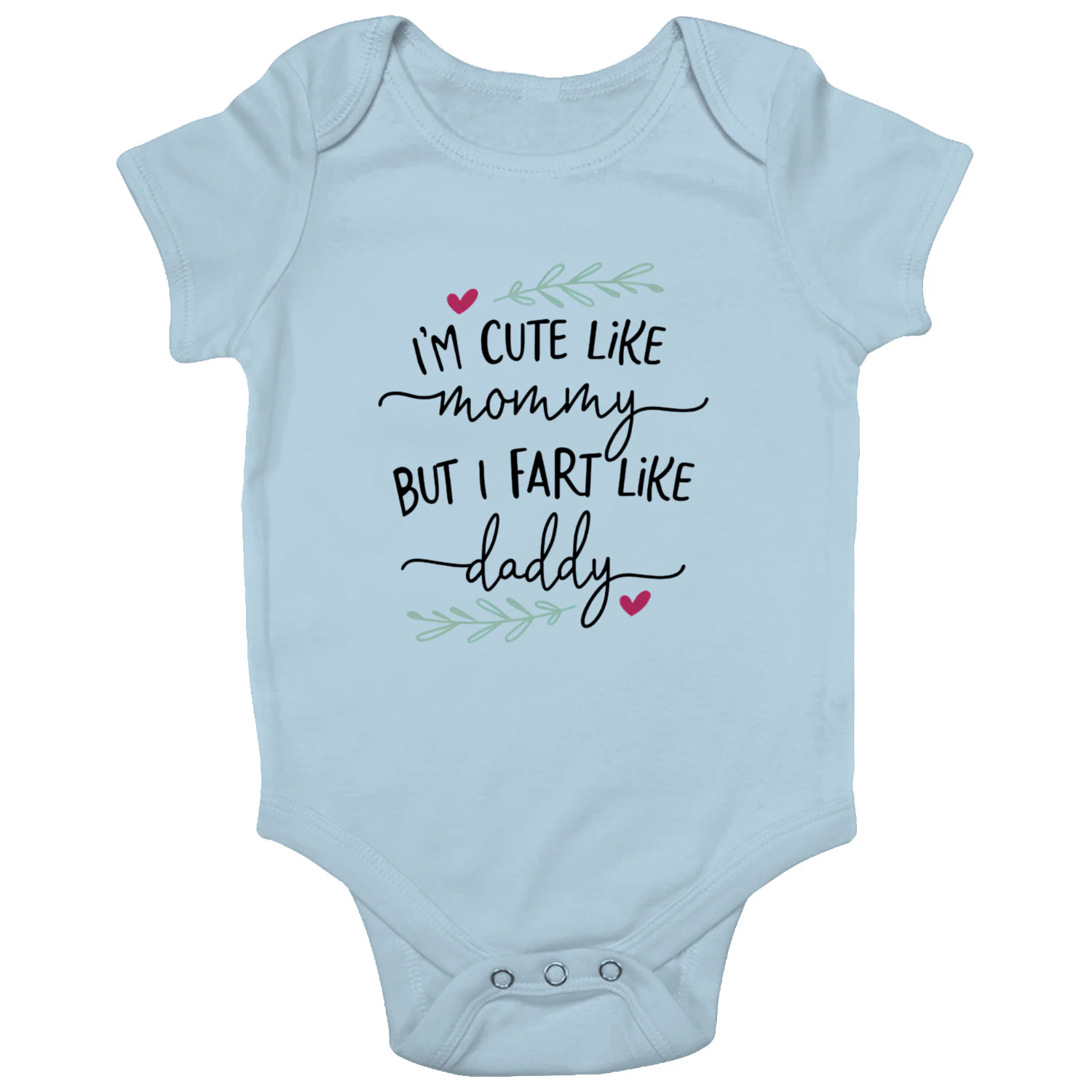 I'm Cute Like Mommy But I Fart Like Daddy" Baby Bodysuit | Baby Shower Gift
