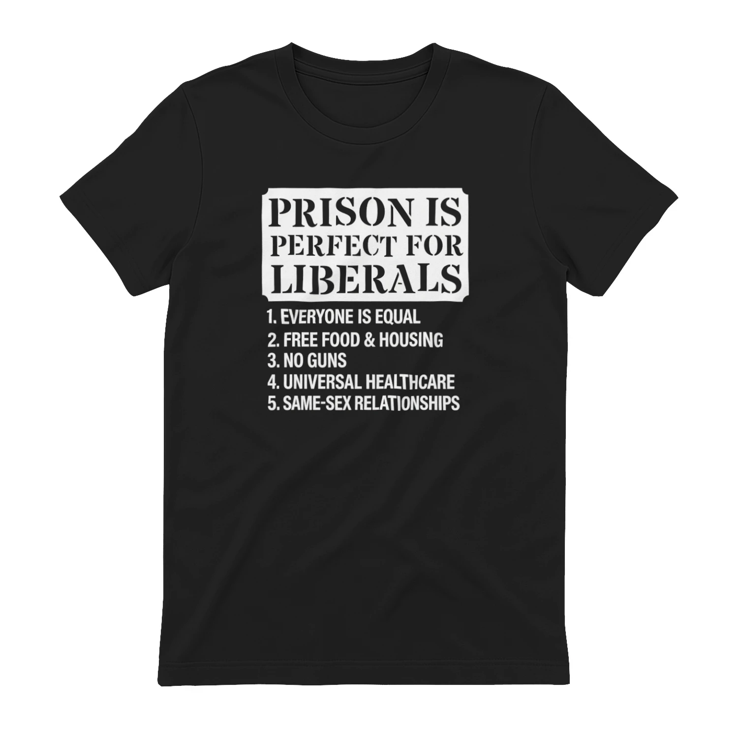 Funny Political Sarcasm T-Shirt – "Prison Is Perfect for Liberals" Graphic Tee – Conservative Humor Apparel