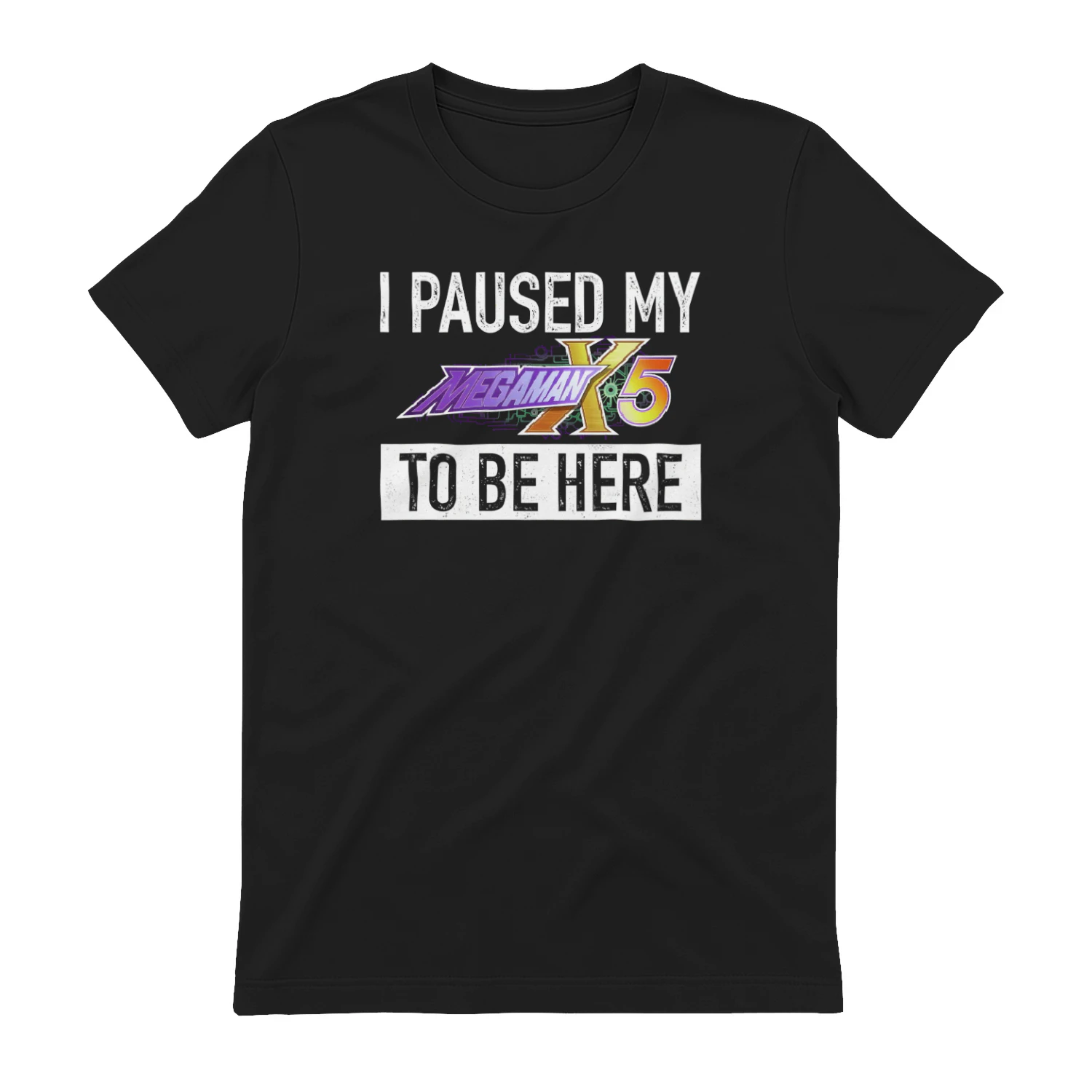I PAUSED MY MEGAMAN X5 TO BE HERE" Retro Gamer T-Shirt – Nostalgic Action-Platformer Fan Graphic Tee