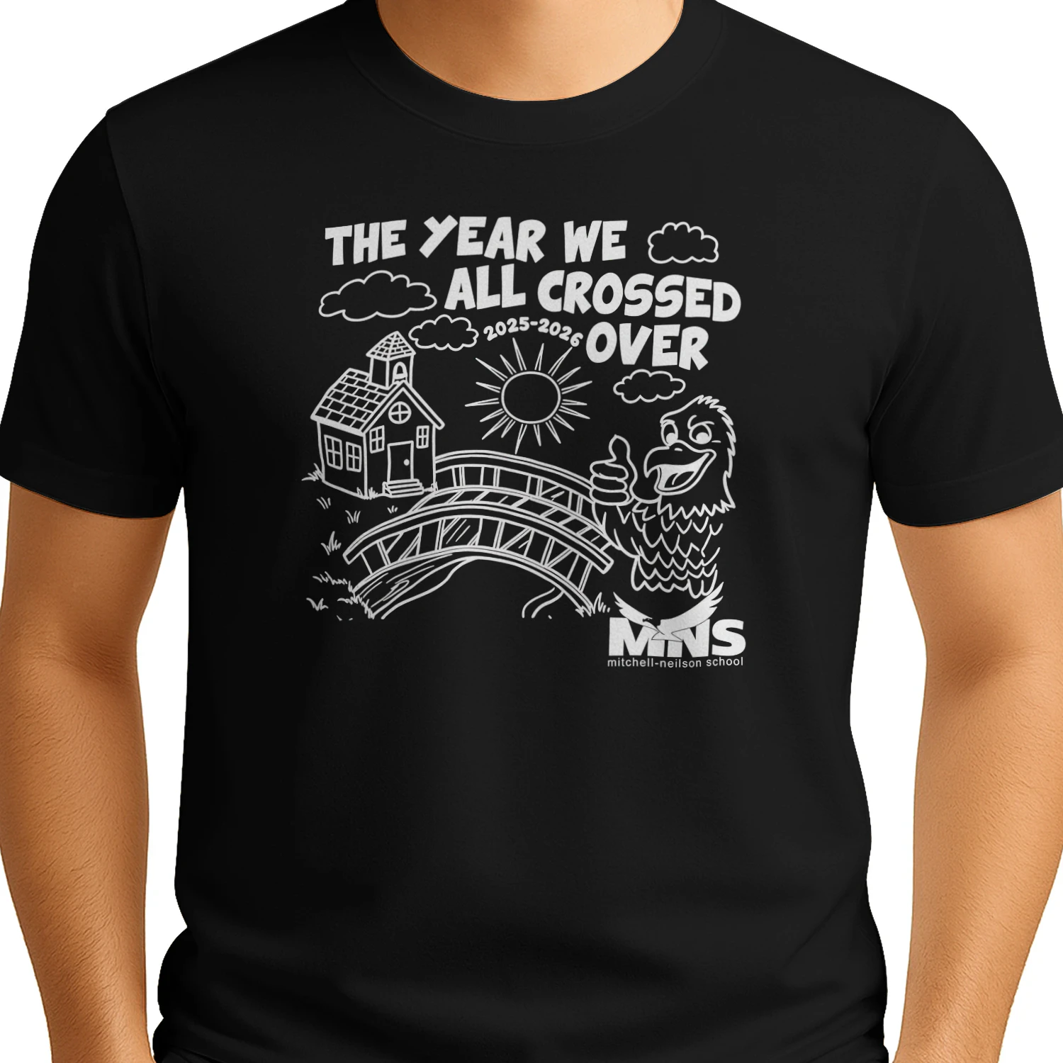 THE YEAR WE ALL CROSSED OVER 2025-2026" Mitchell-Neilson School T-Shirt – MNS Eagle Mascot Graduation Milestone Graphic Tee