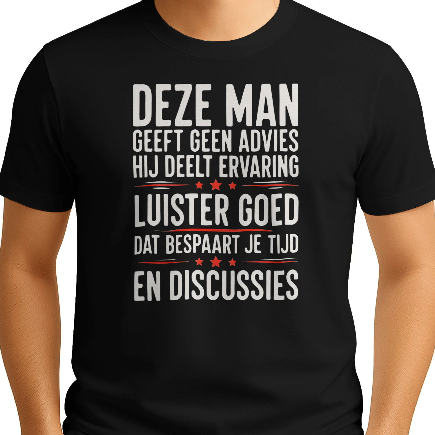 T-Shirt met Tekst "Deze Man Geeft Geen Advies" - Humor Geschenk