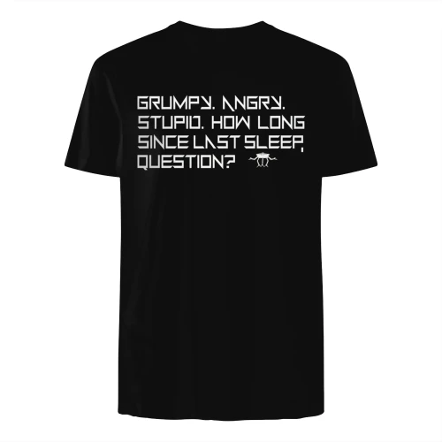 Project Hail Mary Grumpy Angry Stupid Quote T-Shirt