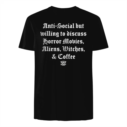 Anti-Social but willing to discuss Horror Movies, Aliens, Witches, & Coffee" Funny Gothic Introvert T-Shirt – Spooky Goth Graphic Tee