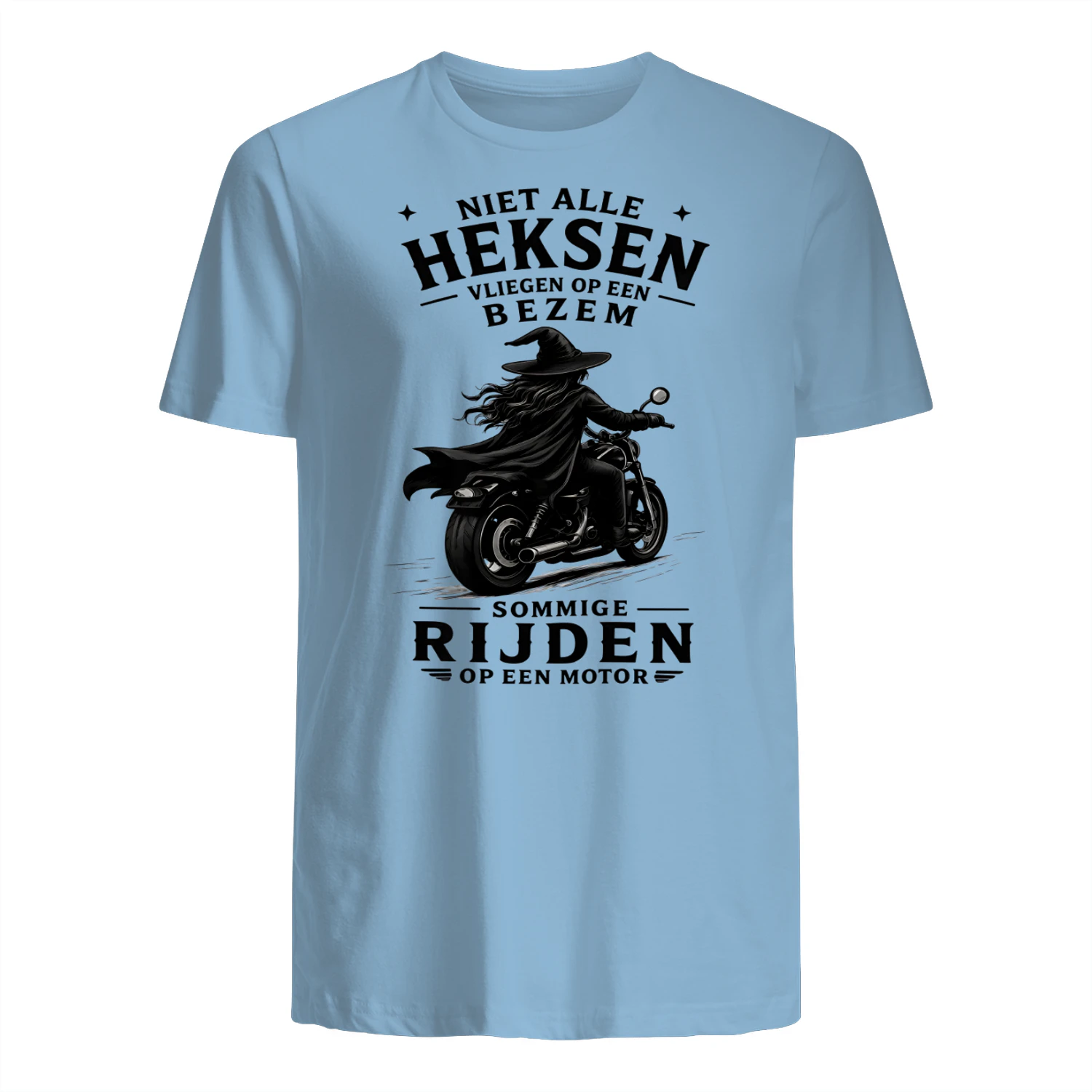 NIET ALLE HEKSEN VLIEGEN OP EEN BEZEM SOMMIGE RIJDEN OP EEN MOTOR" Funny Dutch Biker Witch T-Shirt – Motorcycle Halloween Graphic Tee