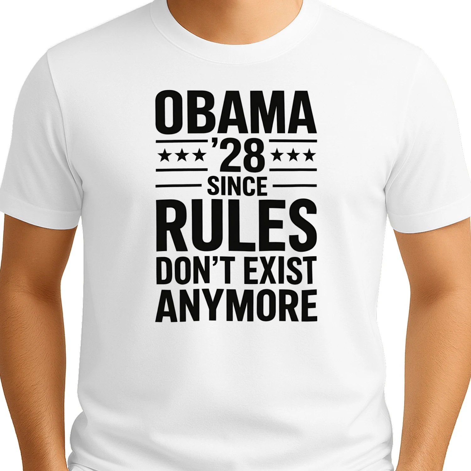 OBAMA '28 SINCE RULES DON'T EXIST ANYMORE" Funny Political T-Shirt – Sarcastic Campaign Satire Graphic Tee
