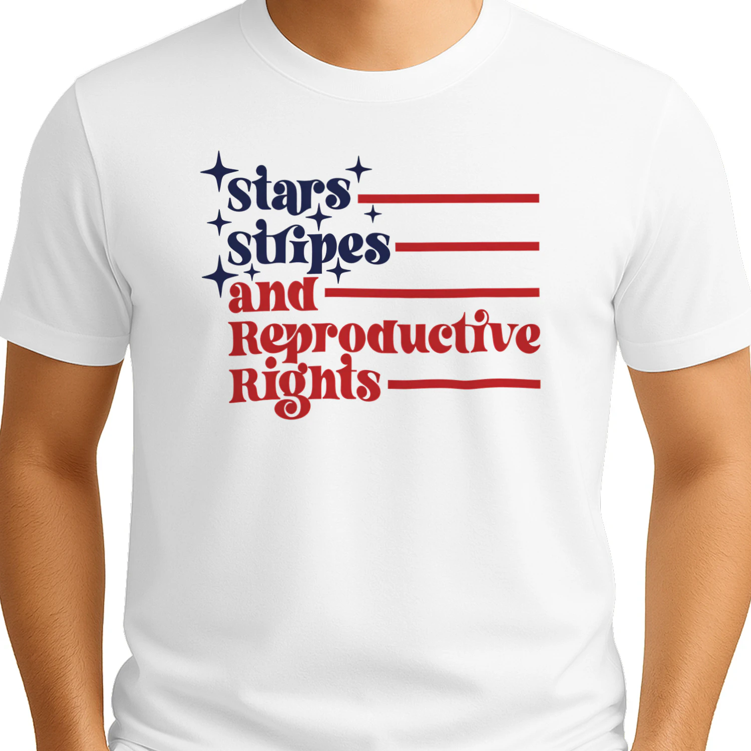 STARS STRIPES AND REPRODUCTIVE RIGHTS" Patriotic Feminist T-Shirt – Pro-Choice 4th of July Political Graphic Tee
