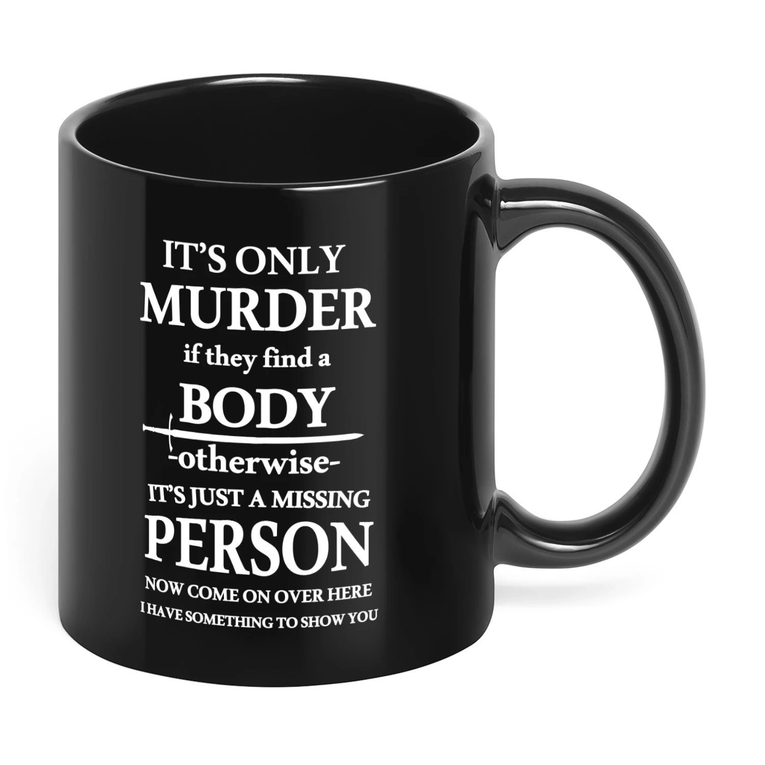 Dark Comedy Coffee Cup