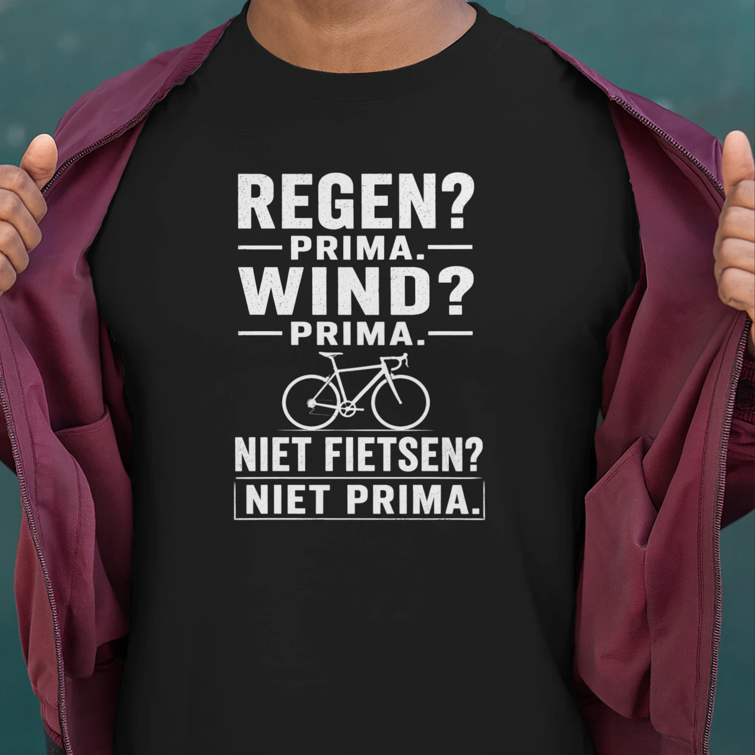 Regen_ Prima. Wind_ Prima. Niet fietsen_ Niet prima