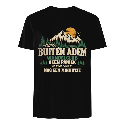 BUITEN ADEM WANDELCLUB  MAAK JE GEEN ZORGEN, IK BEN ER ZO... NOG EEN MINUUTJE