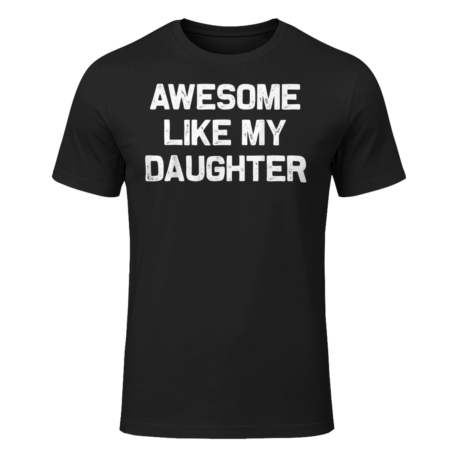 Awesome Like My Daughter Funny Fathers Day Dad Classic Unisex T-shirt