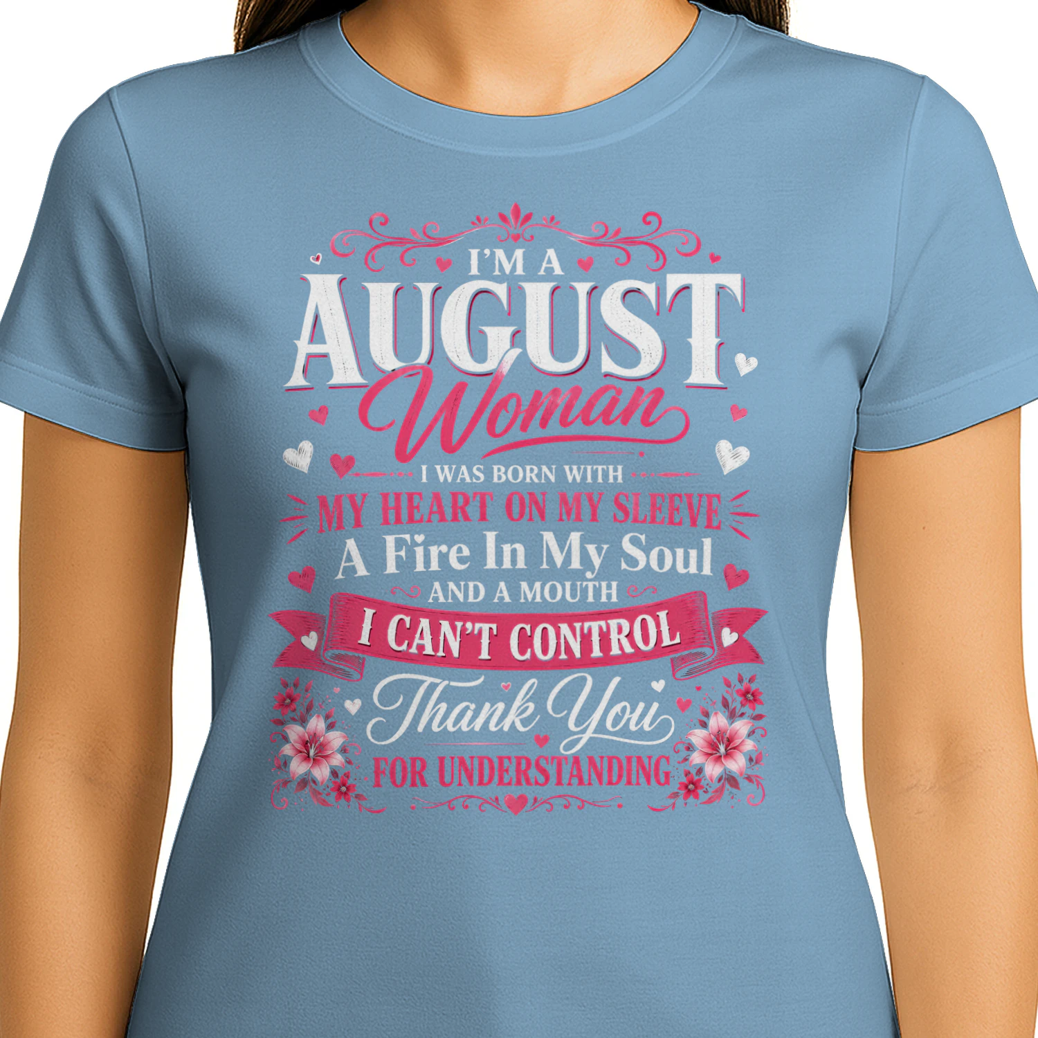 August Woman Shirt, August Birthday Gift for Women