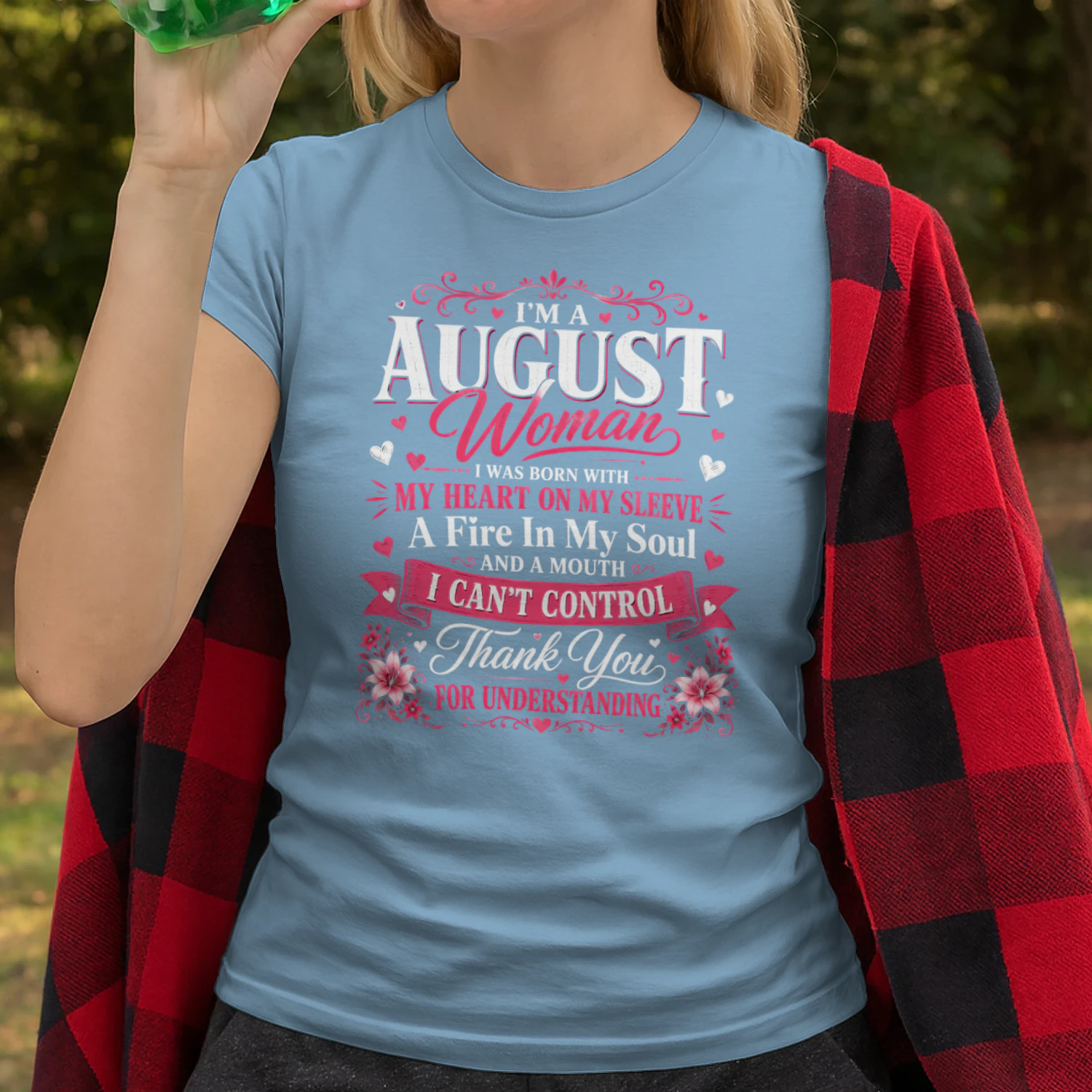 August Woman Shirt, August Birthday Gift for Women