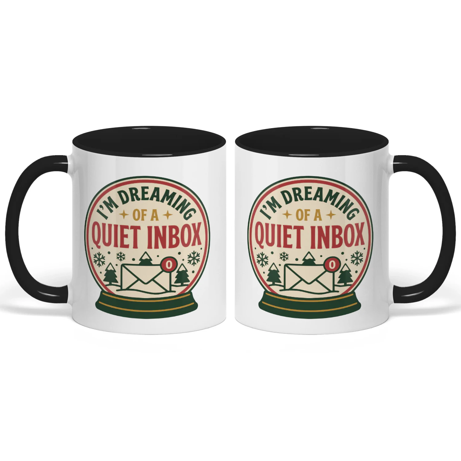 I'm Dreaming Quiet Inbox Mug