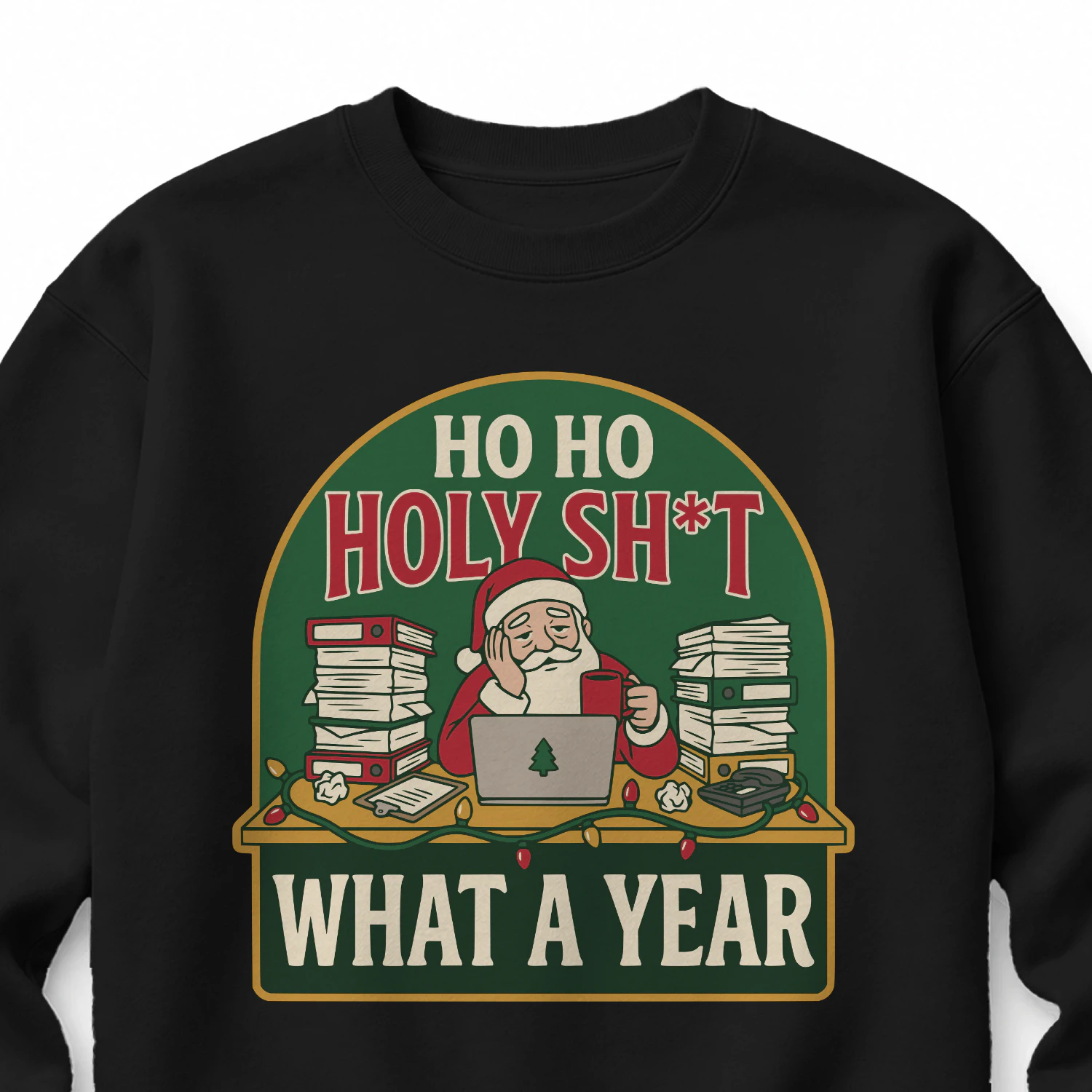 Ho Ho Holy Shit What a Year Christmas Sweater 