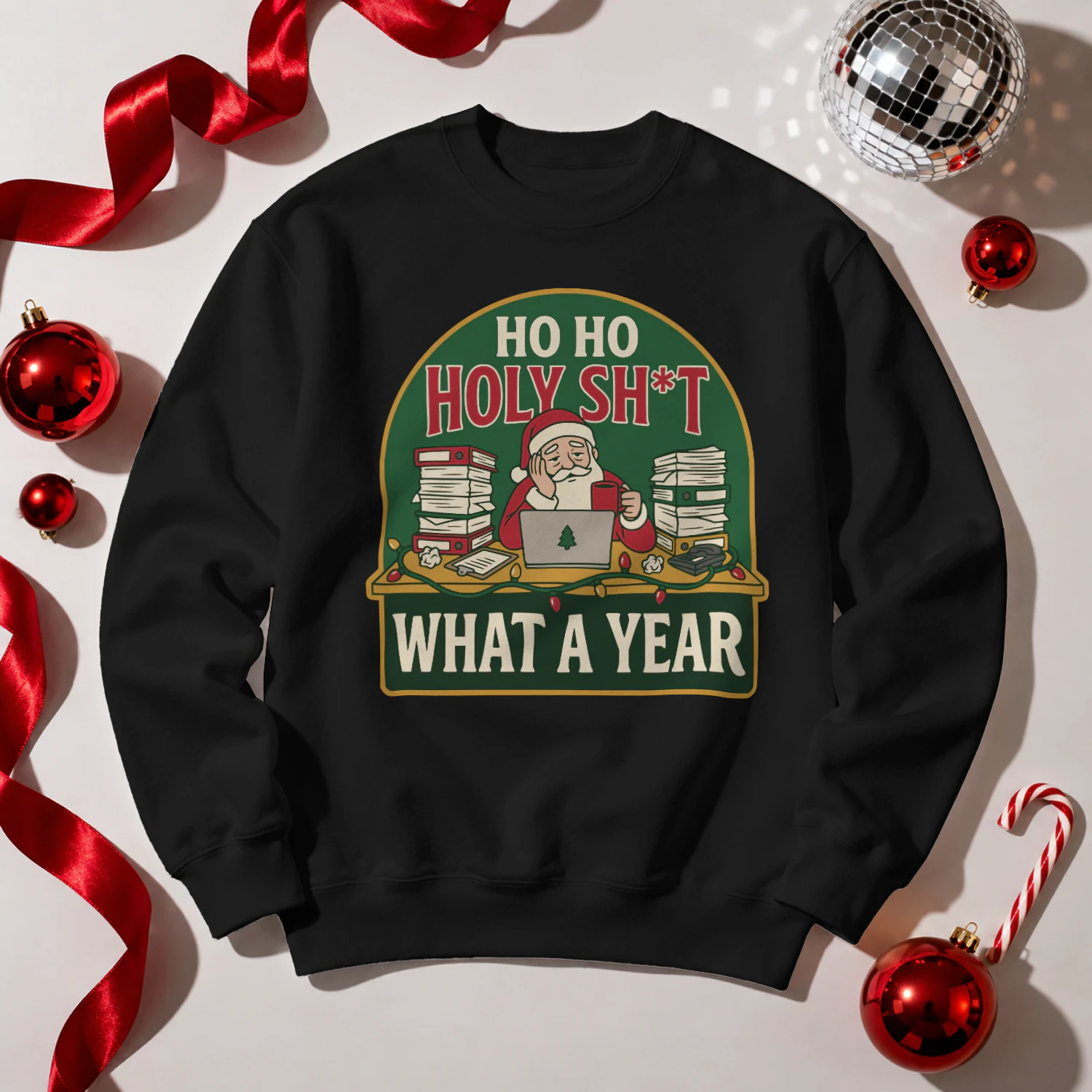 Ho Ho Holy Shit What a Year Christmas Sweater 