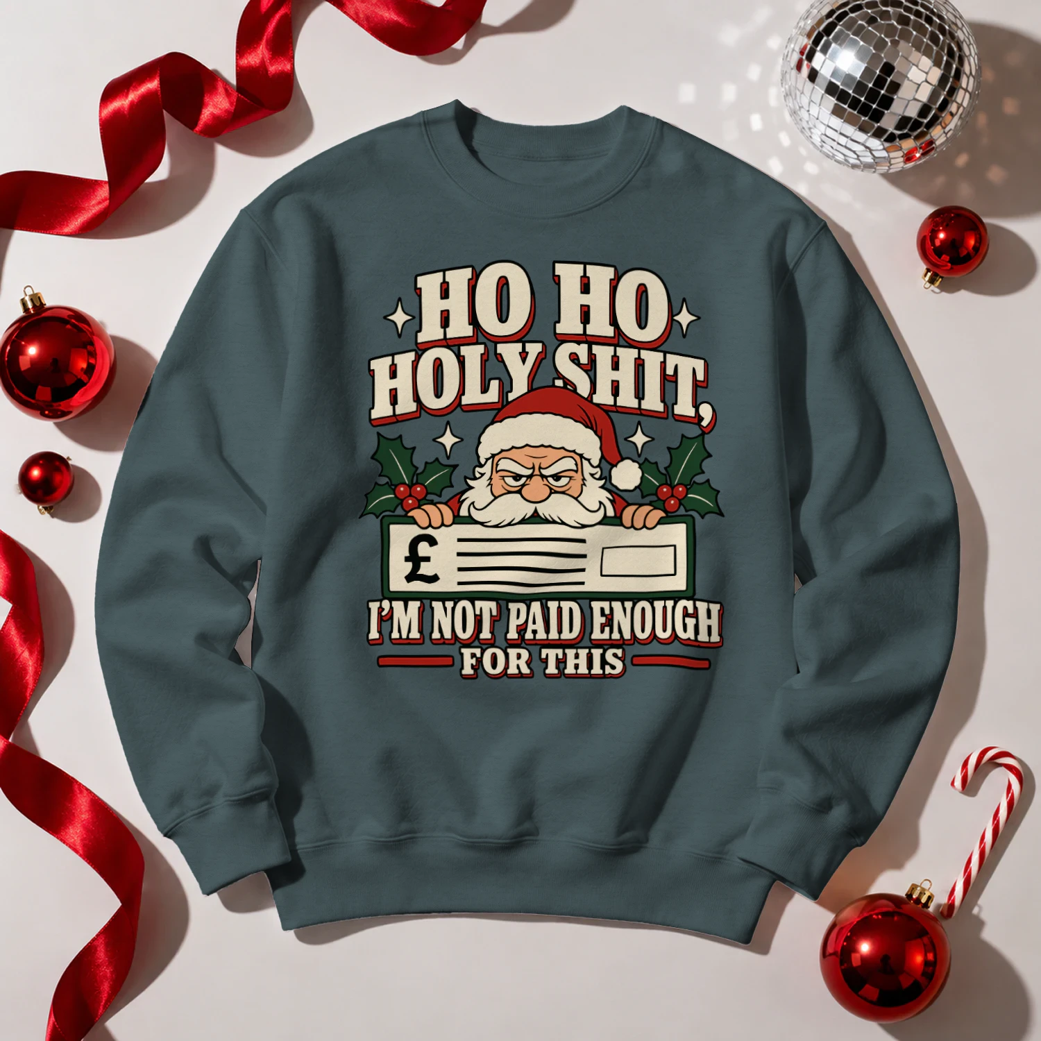 Holy Shit Paid Enough Santa