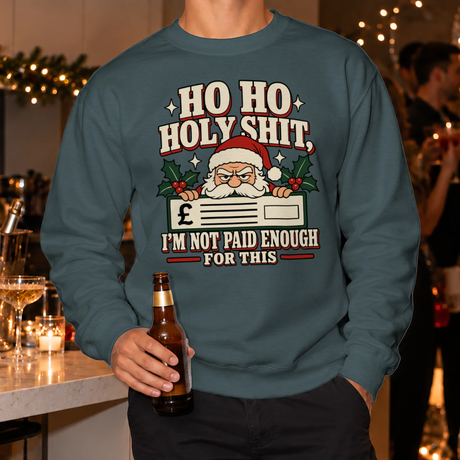 Holy Shit Paid Enough Santa