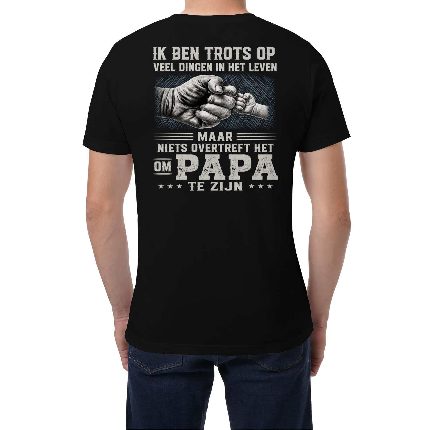 IK BEN TROTS OP VEEL DINGEN IN HET LEVEN, MAAR NIETS OVERTREFT HET OM PAPA TE ZIJN.
